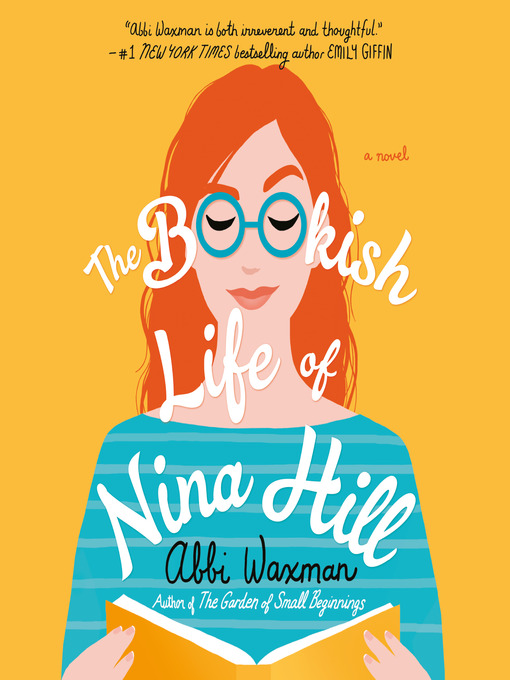 Title details for The Bookish Life of Nina Hill by Abbi Waxman - Available